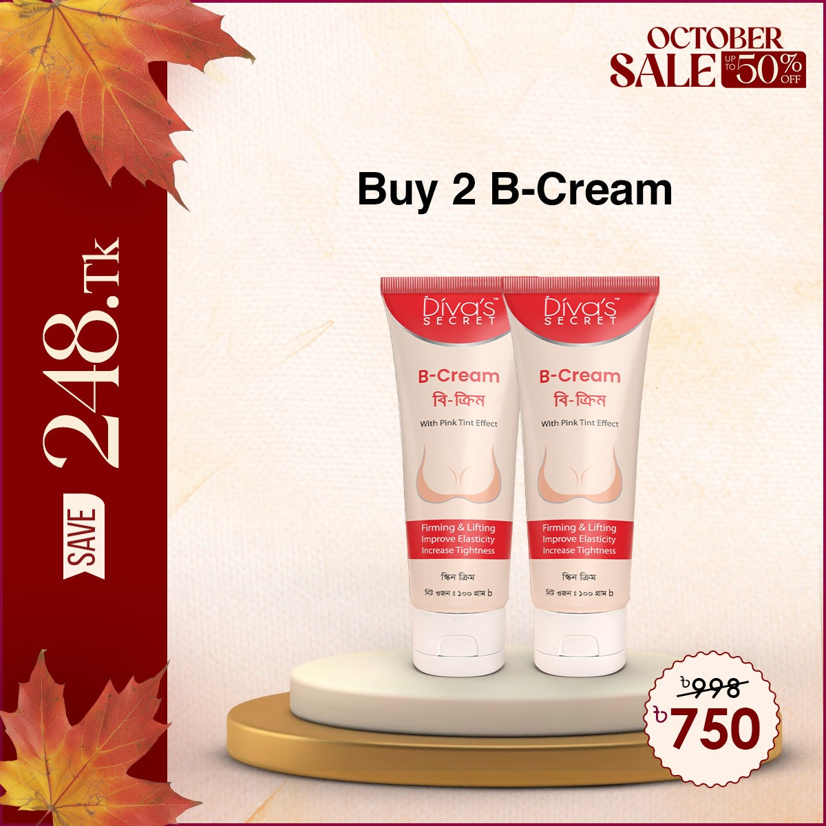 Buy 2 Diva’s Secret B-Cream 100gm at 750TK